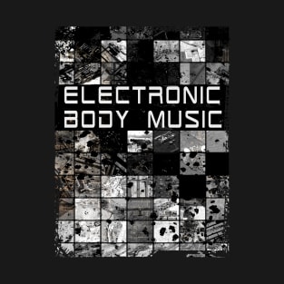 Electronic Body Music bases T-Shirt