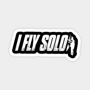I Fly Solo Magnet