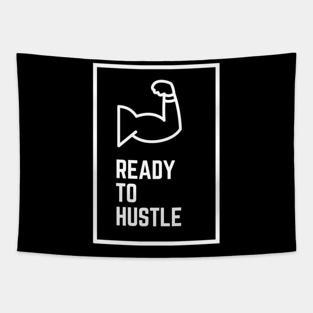 Ready To Hustle Tapestry by IBMClothing