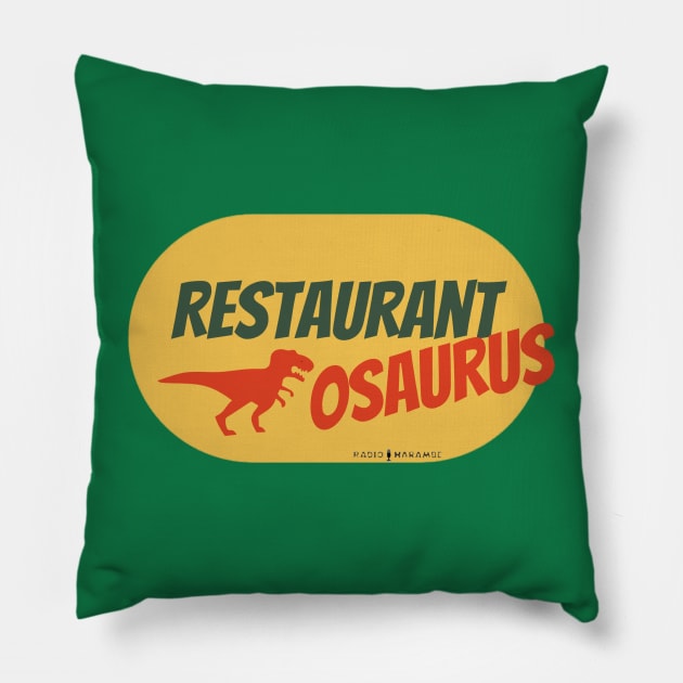 Restaurantosaurus Pillow by RadioHarambe