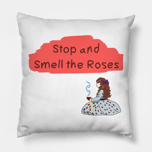 Stop and Smell the Roses Pillow by HappyRandomArt