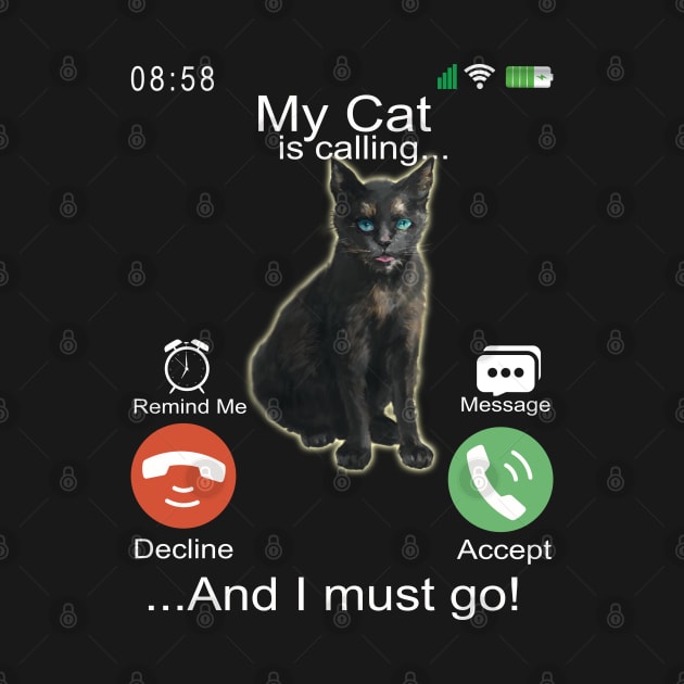 My Cat is Calling - Funny Mobile Phone Screen by RuftupDesigns