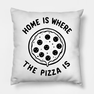 Home is Where the Pizza is Pillow