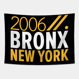 Bronx NY Birth Year Collection - Represent Your Roots 2006 in Style Tapestry