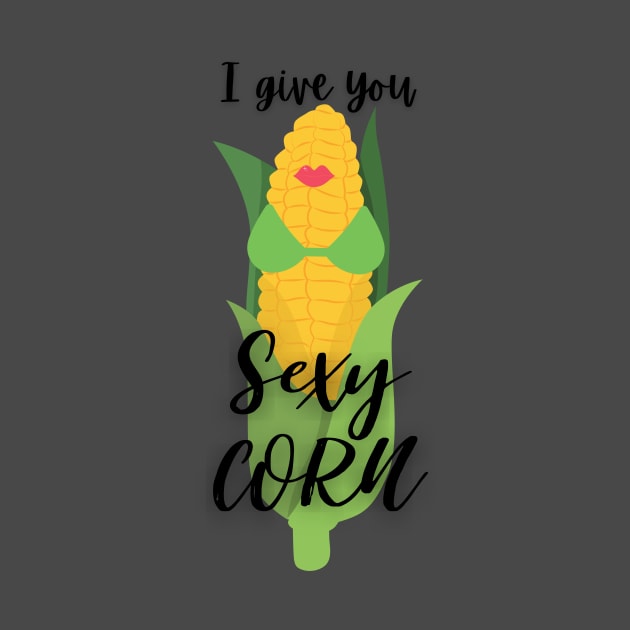 I Give You Sexy Corn - Mean Girls Musical by sammimcsporran