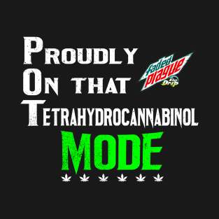 Pot mode T-Shirt