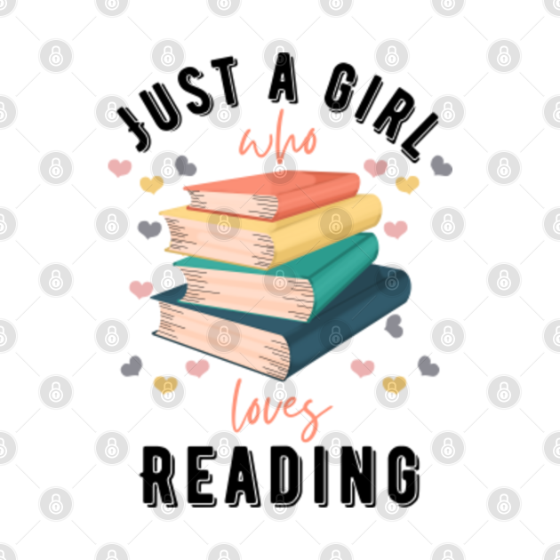 Just a girl who loves reading Just A Girl Who Loves Reading
