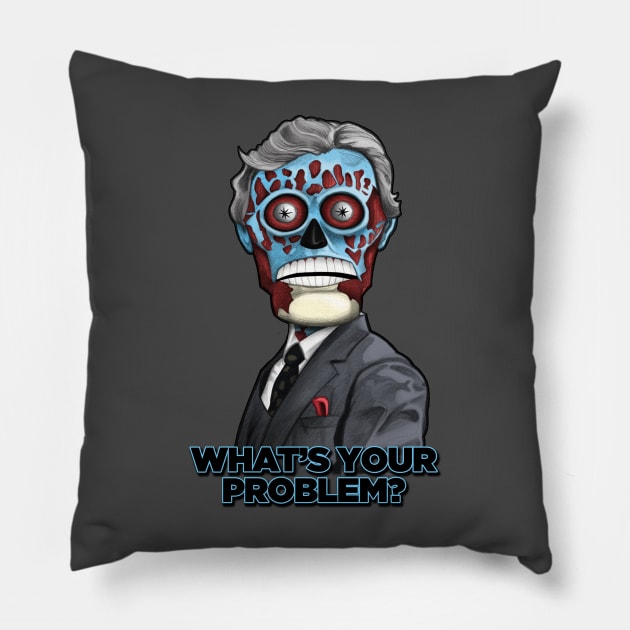 Fascinator (They Live Alien) Pillow by AndysocialIndustries