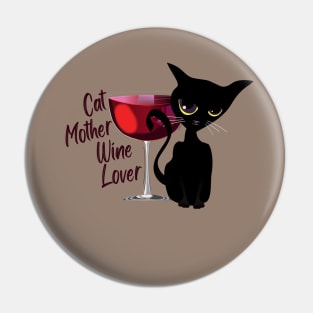 Cat mother wine lover Pin