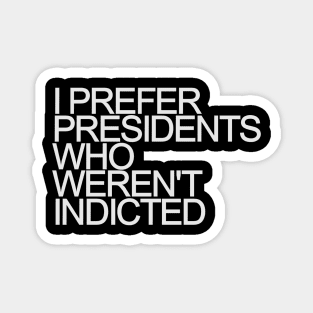 President Trump Indicted Magnet