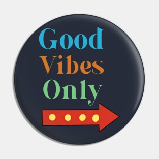 Good vibes Pin