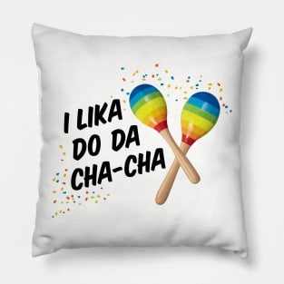 Cha-Cha Pillow