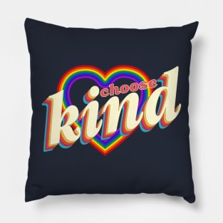 Choose Kind Pillow