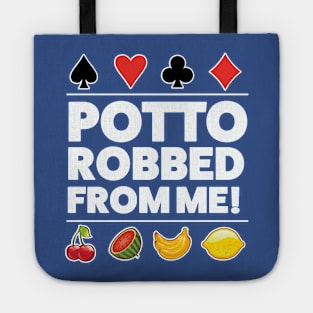 Potto Robbed From Me Tote