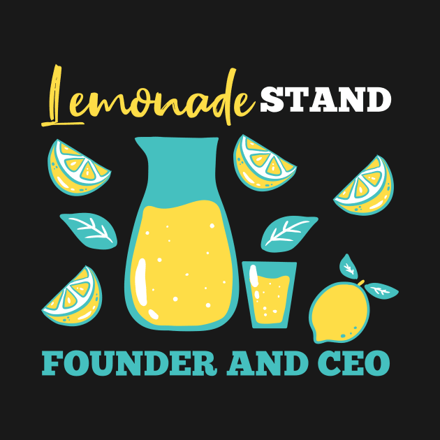 Lemonade Stand Founder And CEO by maxcode