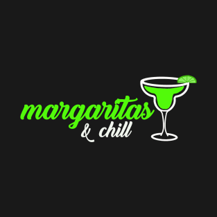 Margaritas and Chill, 2 T-Shirt