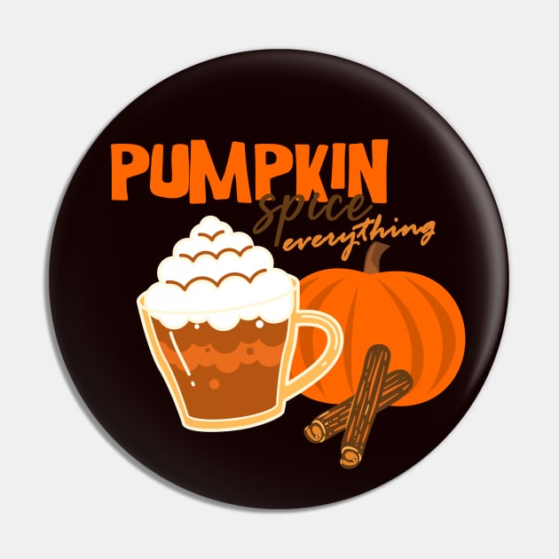 Pumpkin Spice Everything Pin by BoogieCreates