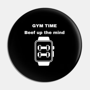 Gym Time, Beef up the mind Pin