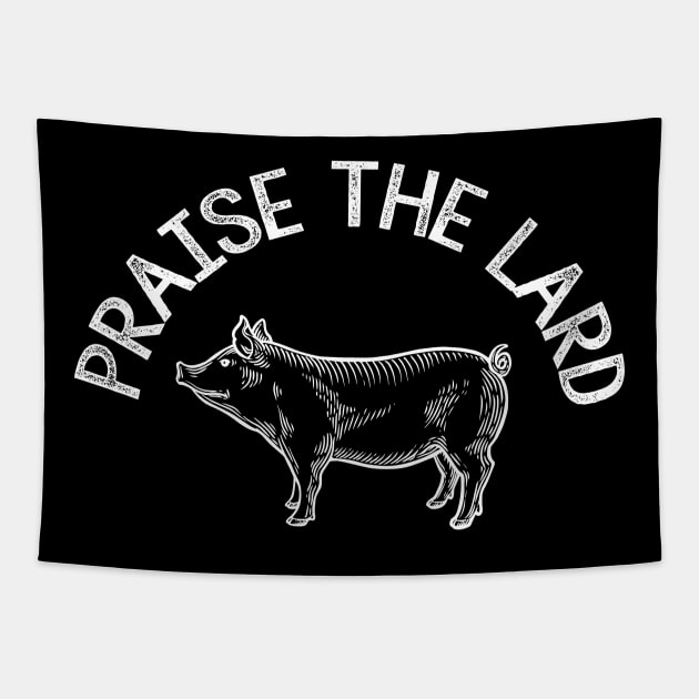 Praise The Lard - Paleo Lover Design Tapestry by DankFutura