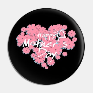 Happy Mother's Day Pin