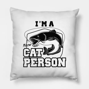 I’m A Cat Person Meow Pillow