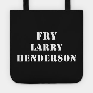 Fry Larry Henderson (White) Tote