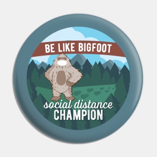 Social Distance Champion Bigfoot Pin