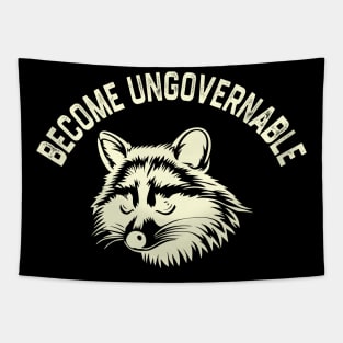 Become Ungovernable Raccoon Tapestry