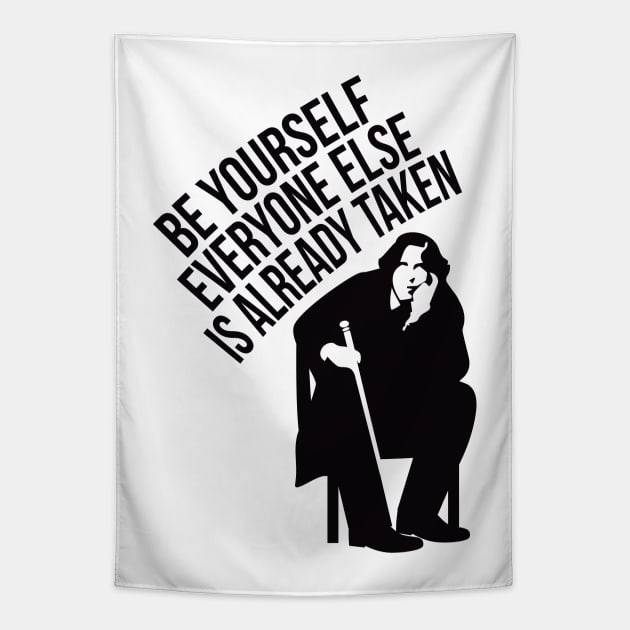 Be yourself, everyone else is already taken. Tapestry by Alvi_Ink