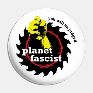 planet fascist Pin