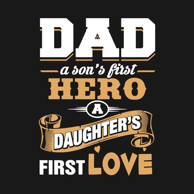 Dad The Hero The First Love by babettenoella