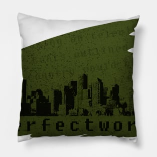 Perfect world Pillow