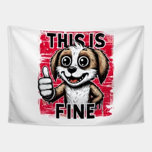 This Is Fine Tapestry