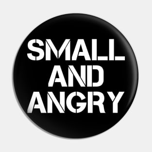 small and angry - funny Pin