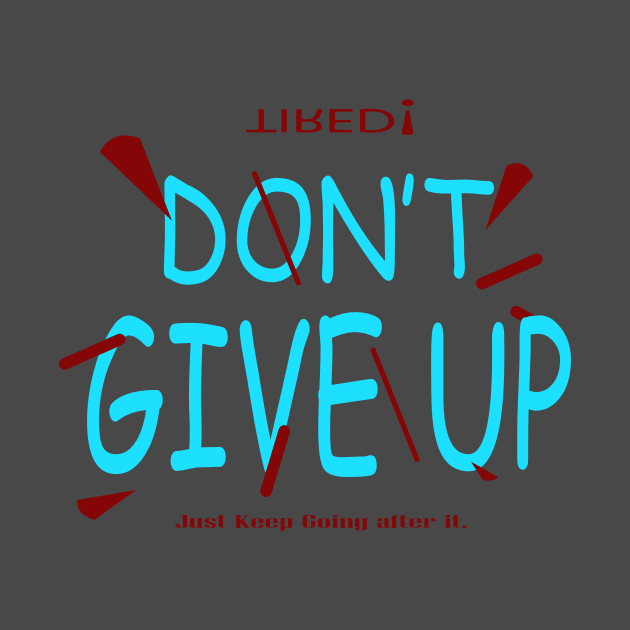 don t give up by HABES