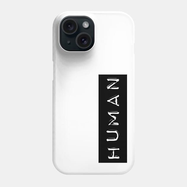 Human Label Phone Case by euheincaio