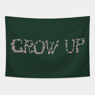 Grow Up! Tapestry