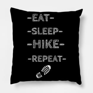 Eat sleep hike repeat Pillow