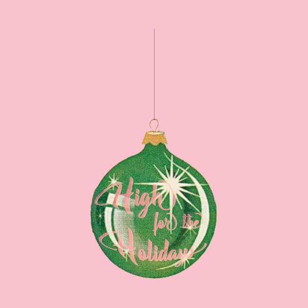 High for the Holidays Ornament by Eugene and Jonnie Tee's