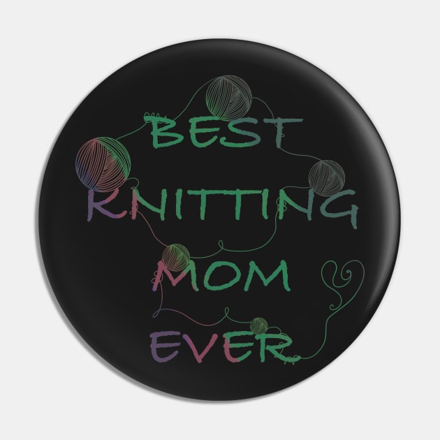 Best knitting mom ever Pin by Xatutik-Art