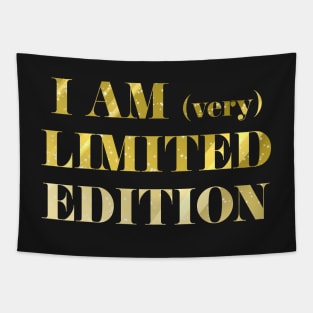 I am (Very) Limited Edition Tapestry