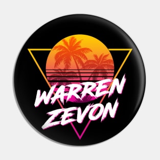 Warren Zevon - Proud Name Retro 80s Sunset Aesthetic Design Pin