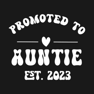 Promoted To Auntie Est. 2023 - New Auntie T-Shirt