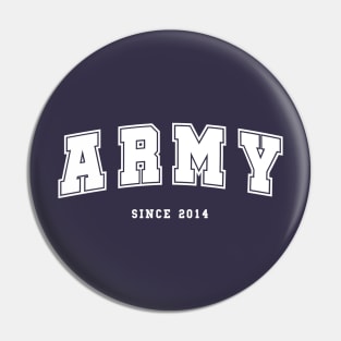 BTS ARMY since 2014 college varsity style Pin