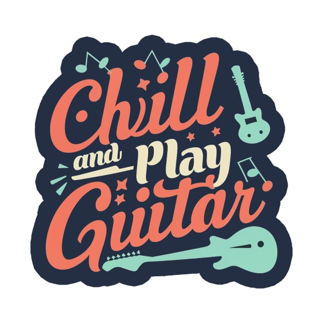 Chill and Play Guitar by Dompepz