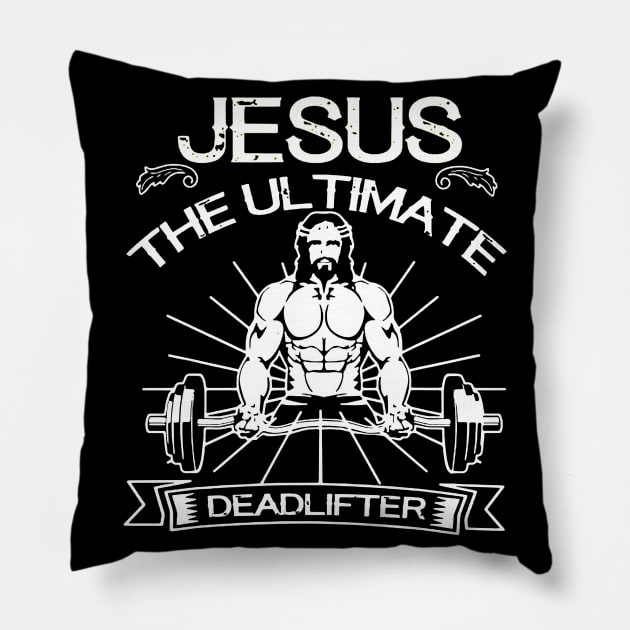 jesus the ultimate deadlifter Pillow by luckyboystudio