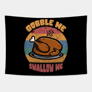 Gobble Me Swallow Me Tapestry