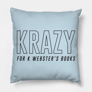 Krazy for K Webster's Books Black Font Pillow