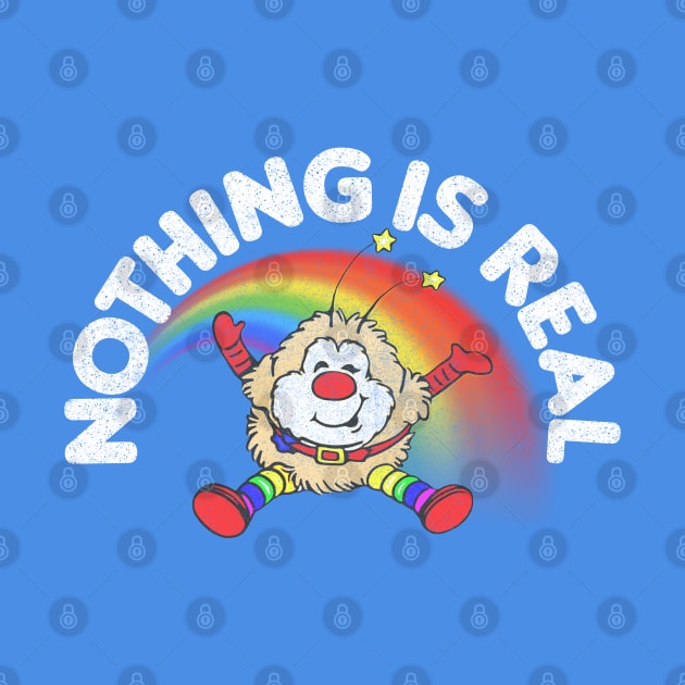 Nothing Is Real // 80s Nihilist Faded Meme Lover by DankFutura