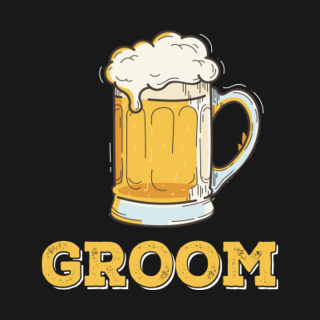 Groom Bachelor Party Rehearsal Dinner Wedding - Groom ...
